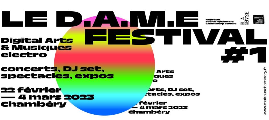 Le D.A.M.E festival #1