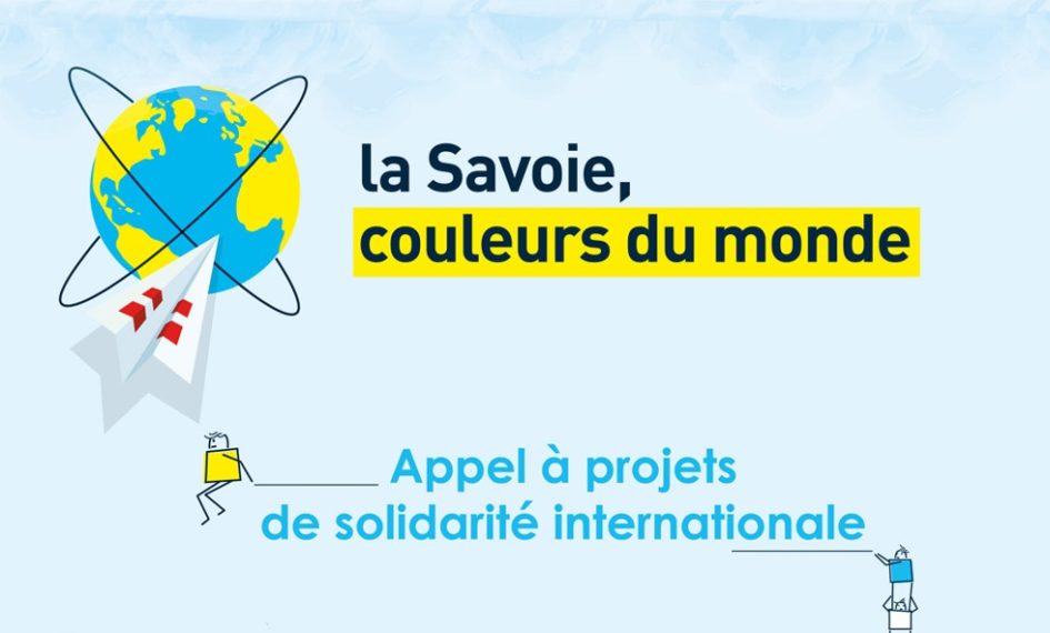 Savoie Couleurs du monde : le Département soutient tes projets de solidarité internationale