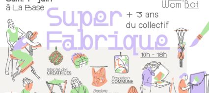 Super Fabrique : Wom’Bat x LA BASE