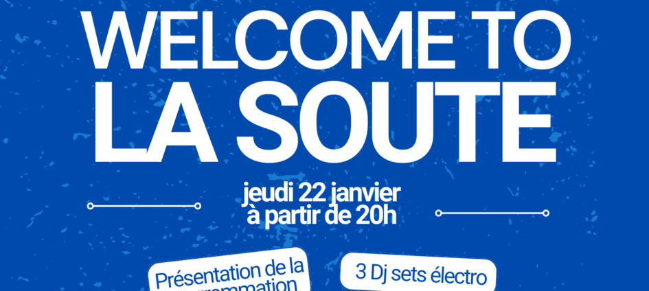 Welcome to La Soute : à la découverte d’un lieu festif et incontournable